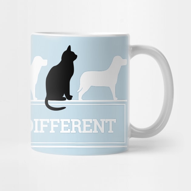 DARE TO BE DIFFERENT cats and dogs by skstring